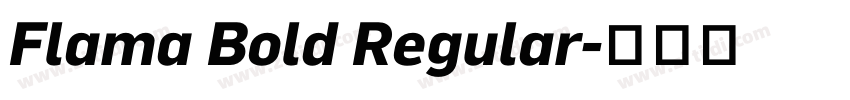 Flama Bold Regular字体转换